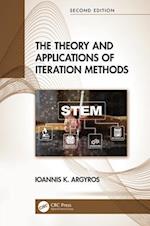 The Theory and Applications of Iteration Methods