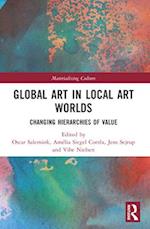 Global Art in Local Art Worlds