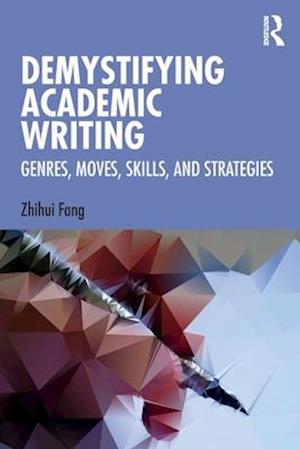 Demystifying Academic Writing