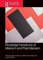 Routledge Handbook of Marxism and Post-Marxism
