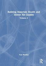 Building Materials Health and Indoor Air Quality