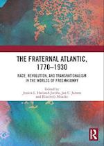 The Fraternal Atlantic, 1770–1930