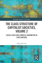 The Class Structure of Capitalist Societies, Volume 2