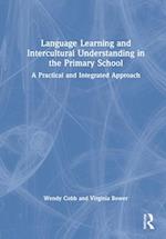 Language Learning and Intercultural Understanding in the Primary School