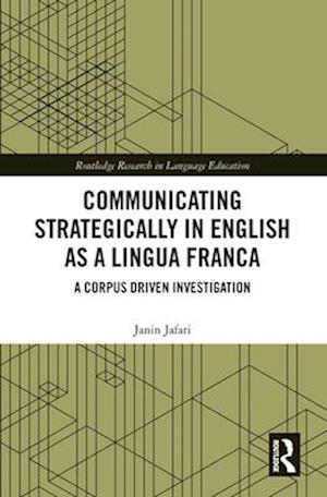 Communicating Strategically in English as a Lingua Franca