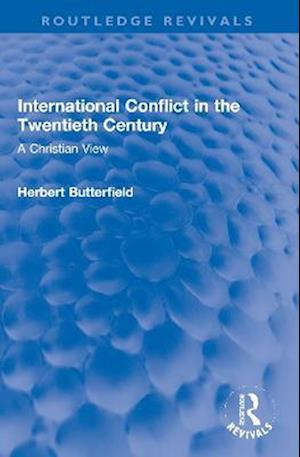 International Conflict in the Twentieth Century