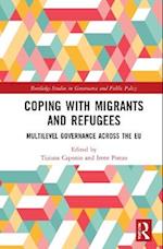 Coping with Migrants and Refugees