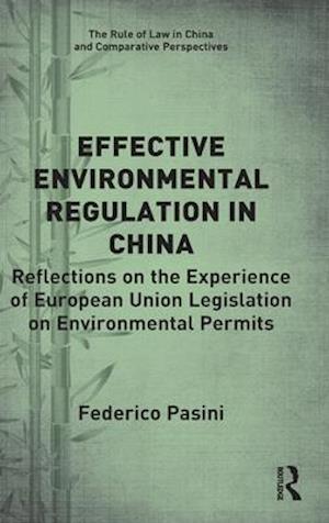 Effective Environmental Regulation in China