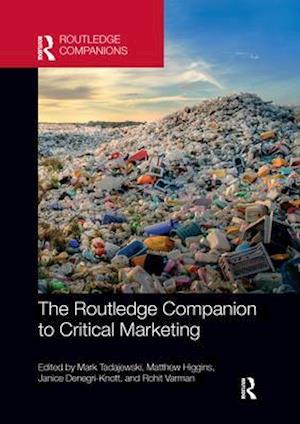 The Routledge Companion to Critical Marketing