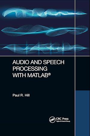 Audio and Speech Processing with MATLAB