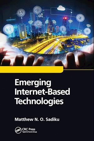 Emerging Internet-Based Technologies