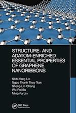 Structure- and Adatom-Enriched Essential Properties of Graphene Nanoribbons