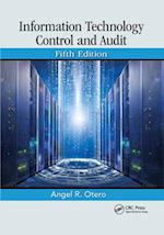 Information Technology Control and Audit, Fifth Edition