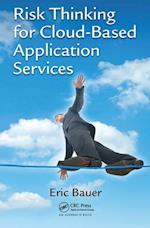 Risk Thinking for Cloud-Based Application Services