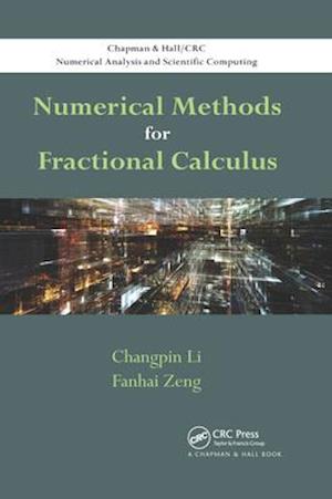 Numerical Methods for Fractional Calculus