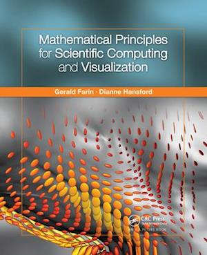 Mathematical Principles for Scientific Computing and Visualization