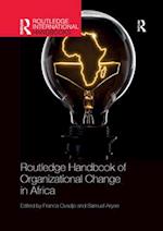 Routledge Handbook of Organizational Change in Africa