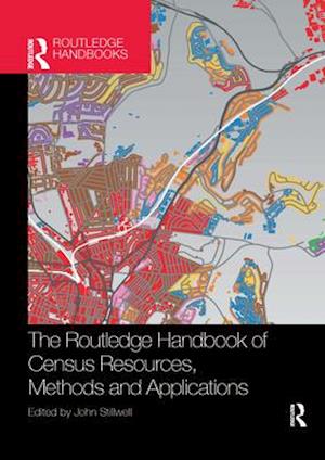 The Routledge Handbook of Census Resources, Methods and Applications