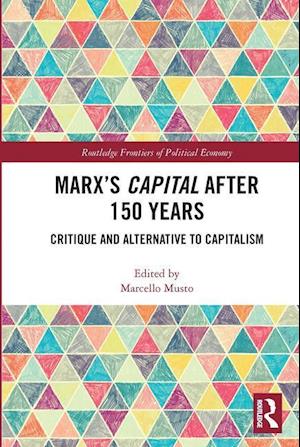 Marx's Capital after 150 Years