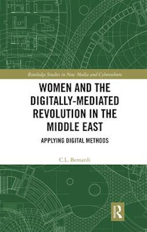 Women and the Digitally-Mediated Revolution in the Middle East