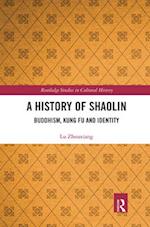 A History of Shaolin