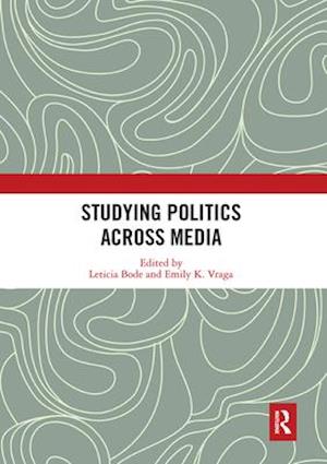 Studying Politics Across Media