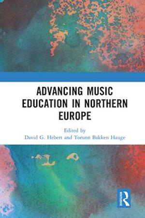 Advancing Music Education in Northern Europe