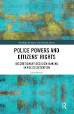 Police Powers and Citizens’ Rights