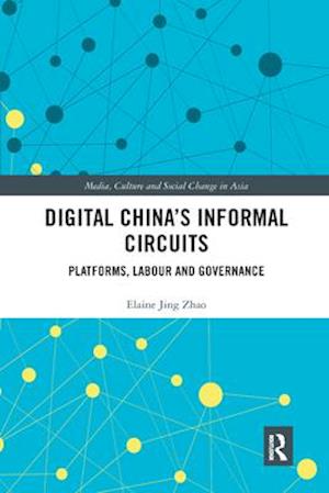 Digital China's Informal Circuits