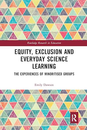 Equity, Exclusion and Everyday Science Learning