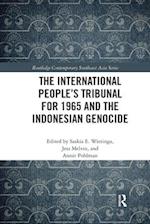 The International People’s Tribunal for 1965 and the Indonesian Genocide
