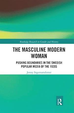 The Masculine Modern Woman