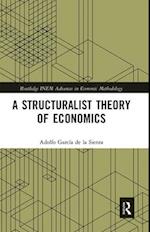 A Structuralist Theory of Economics