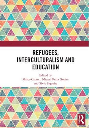 Refugees, Interculturalism and Education