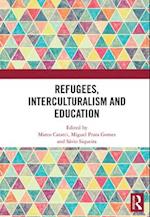 Refugees, Interculturalism and Education