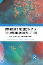 Imaginary Friendship in the American Revolution
