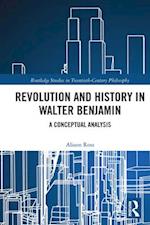 Revolution and History in Walter Benjamin