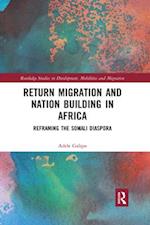 Return Migration and Nation Building in Africa