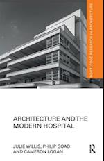 Architecture and the Modern Hospital