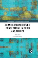 Composing Modernist Connections in China and Europe