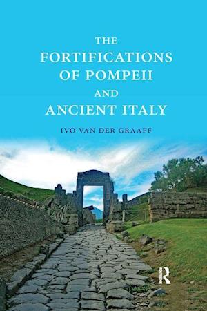 The Fortifications of Pompeii and Ancient Italy