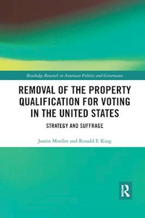 Removal of the Property Qualification for Voting in the United States