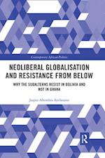 Neoliberal Globalisation and Resistance from Below