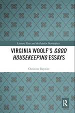 Virginia Woolf’s Good Housekeeping Essays