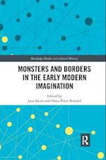 Monsters and Borders in the Early Modern Imagination