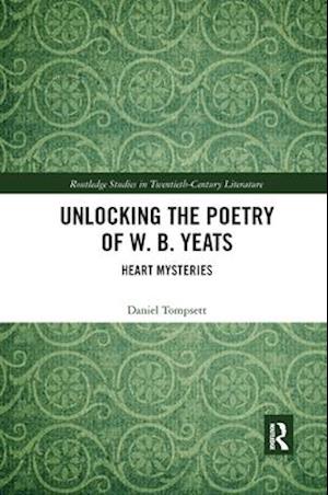 Unlocking the Poetry of W. B. Yeats