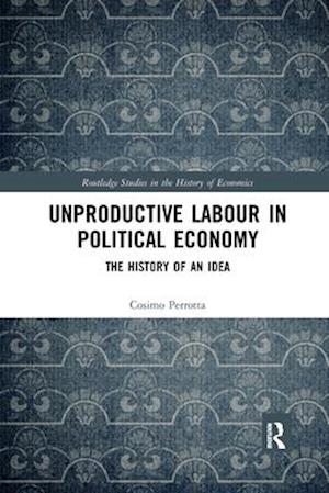 Unproductive Labour in Political Economy
