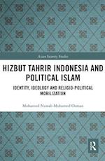 Hizbut Tahrir Indonesia and Political Islam