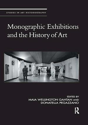 Monographic Exhibitions and the History of Art