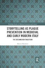 Storytelling as Plague Prevention in Medieval and Early Modern Italy